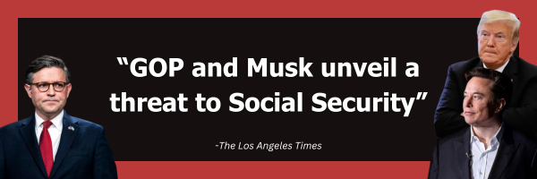  GOP and Musk unveil a threat to Social Security